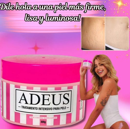 Adeus Para Celulitis y Estrías A La Vez Que Reafirmas Tu Piel 300ml